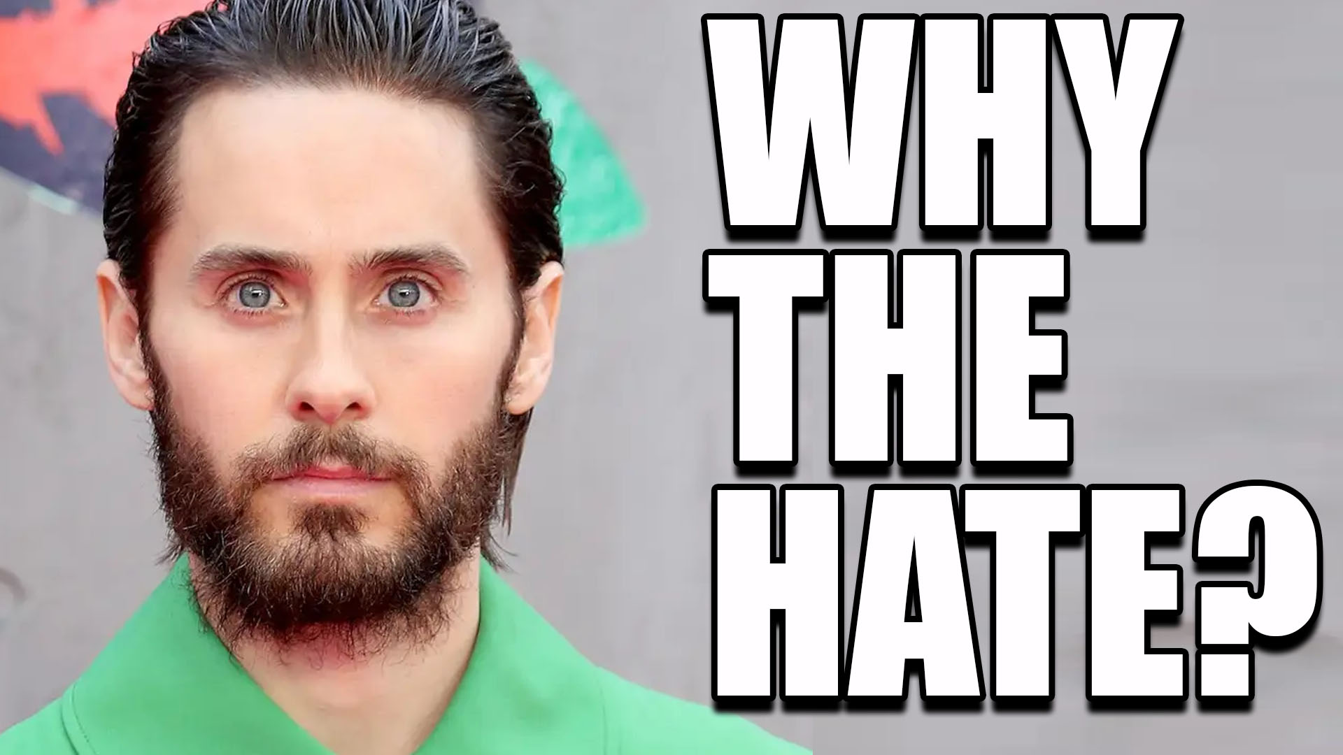 Jared Leto Hate