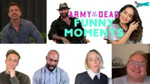 Army of the dead cast funny moments